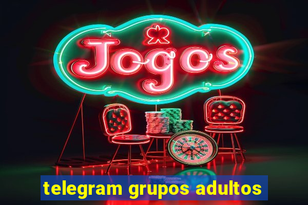 telegram grupos adultos